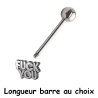 Bijou langue acier 316 L avec écriture Fuck You BLSC 82